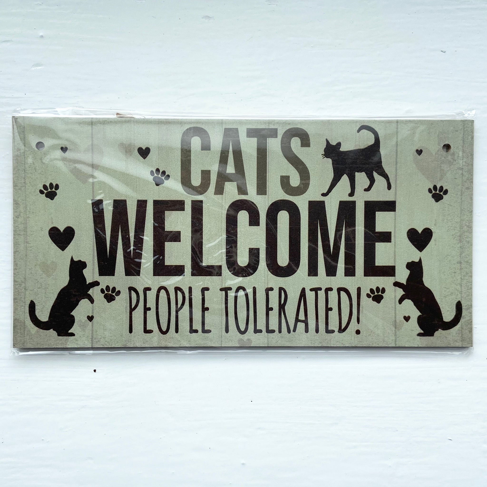 Wooden Hanging Cat Sign - Cats Welcome People Tolerated